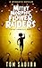 Mitey Morphic Flower Raiders (Far Out Chronicles, #2)