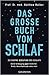 Das große Buch vom Schlaf