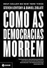 Como as democracias morrem