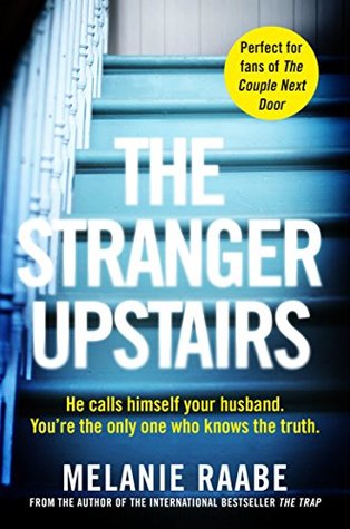 The Stranger Upstairs (Kindle Edition)