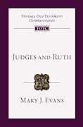 Judges and Ruth: An Introduction and Commentary (Volume 7)