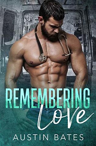 Remembering Love (Kindle Edition)