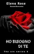 Ho bisogno di te : the sin series 5