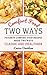Comfort Food Two Ways by Louise Davidson