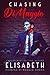 Chasing Di'Maggio: Book 1 of the Chasing Di'Maggio Series