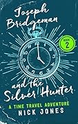 Joseph Bridgeman and the Silver Hunter