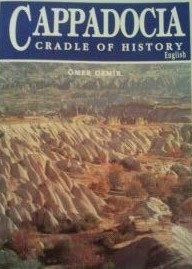 Cappadocia: Cradle of History (Paperback)
