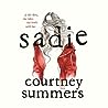 Sadie by Courtney Summers