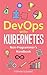 Devops with Kubernetes: Non-Programmer's Handbook