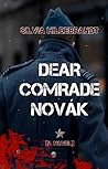 Dear Comrade Novák by Silvia Hildebrandt