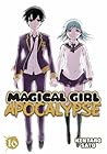 Magical Girl Apocalypse, Vol. 16 by Kentarō Satō
