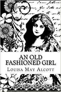 An Old Fashioned Girl