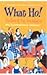 What Ho!: The Best Of P. G. Wodehouse