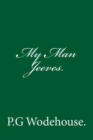 My Man Jeeves.