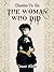 The Woman Who Did (Classics To Go)