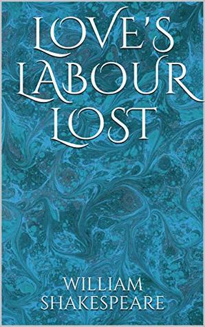 LOVE'S LABOUR LOST