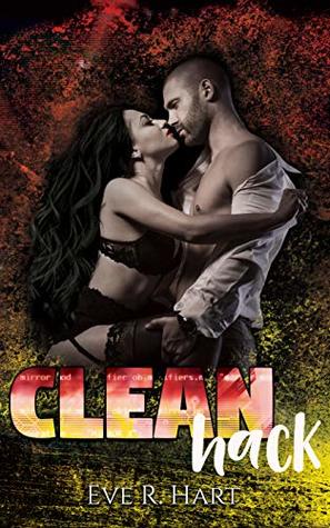 Clean Hack (The Tainted Saints Book 1)