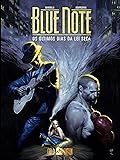 Blue Note - Os Últimos Dias da Lei Seca