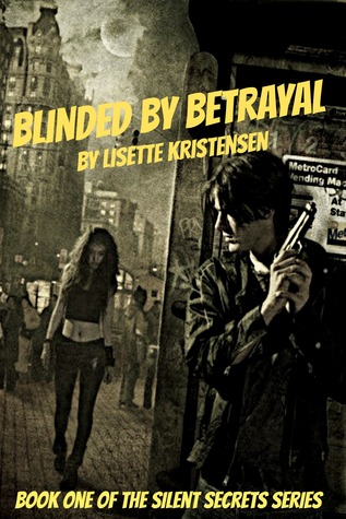 Blinded by Betrayal