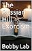 The Russian Hill Exorcism by Bobby Lab
