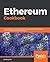 Ethereum Cookbook: Over 100...