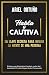 Habla y Cautiva by Ariel Ortuño