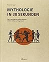 Mythologie in 30 ...