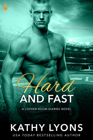 Hard and Fast (Locker Room Diaries, #3)