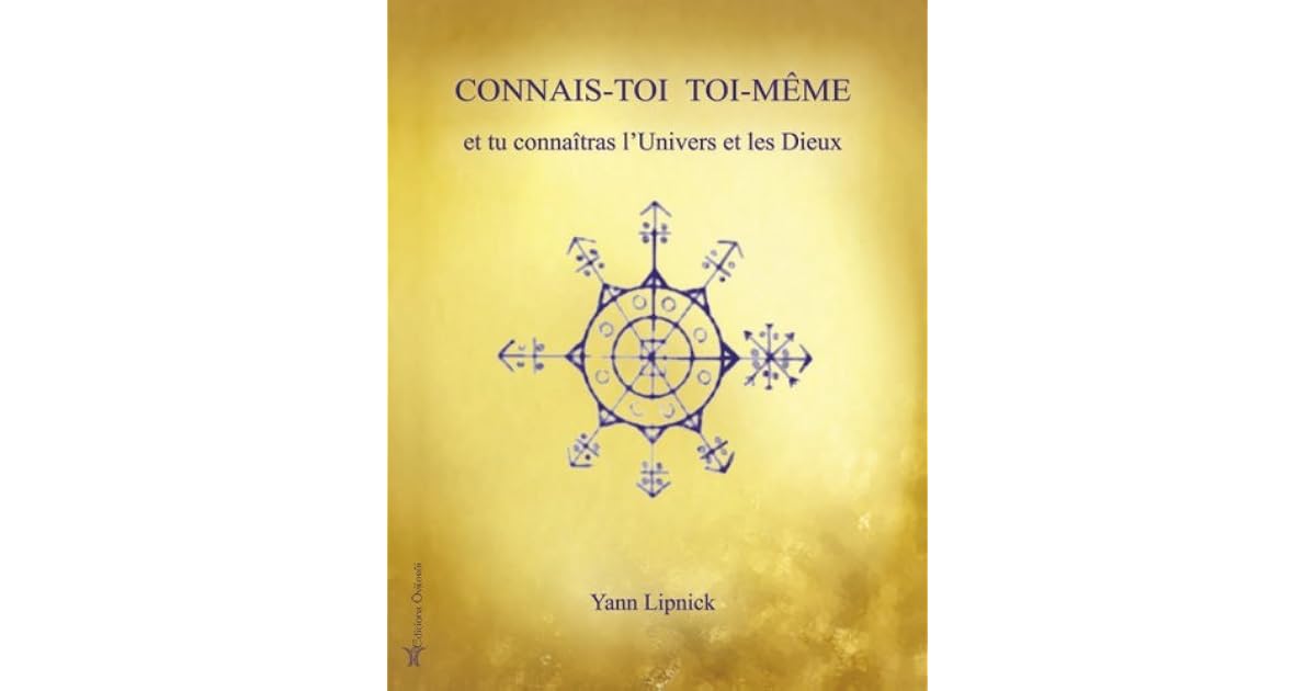 Connais Toi Toi Même Et Tu Connaitras