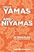 YOGA's YAMAS and NIYAMAS: 10 Principles for Peace & Purpose