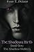 The Shadows Birth: The Shad...
