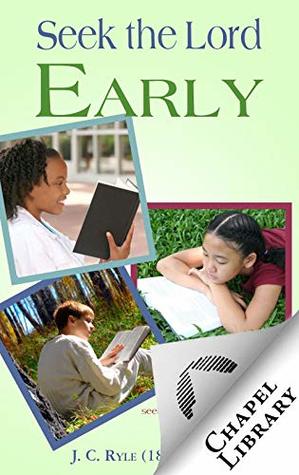 Seek the Lord Early