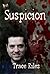 Suspicion