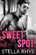 Sweet Spot (Irresistible, #1)