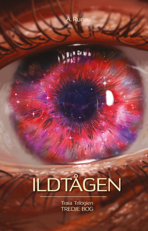 Ildtågen (Traia Trilogien, #3)