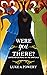 Were You There?: Lenten Ref...