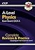 A-Level Physics: OCR A Year 1 & 2 Complete Revision & Practice (CGP A-Level Physics)