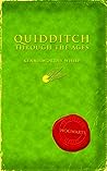 Quidditch Through the Ages by Kennilworthy Whisp