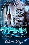 Tann (Delti Utopia 6, #1)