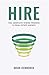 HIRE : The Complete Hiring ...