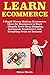 Learn Ecommerce (2018-2019)...