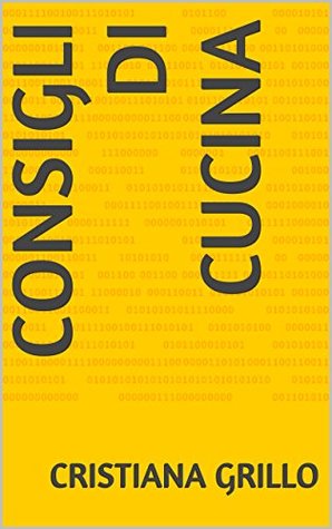 consigli di cucina (Italian Edition)