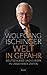 Welt in Gefahr by Wolfgang Ischinger
