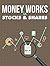 Money Works in Stocks and Shares by Amer Alk