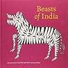 Beasts of India by Kanchana Arni