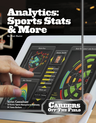 Analytics: Sports Stats & More (Careers Off the Field)
