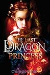 The Last Dragon Princess by Cynthia  Payne