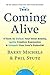 Coming Alive: 4 Tools to Defeat Your Inner Enemy, Ignite Creative Expression and Unleash Your Soul's Potential