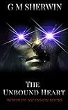 The Unbound Heart