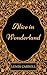 Alice in Wonderland: By Lewis Carroll - Illustrated